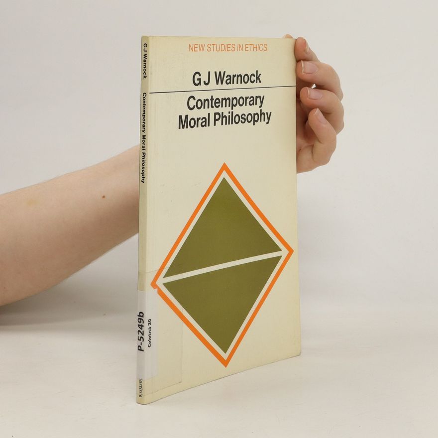 Geoffrey James Warnock Contemporary Moral Philosophy