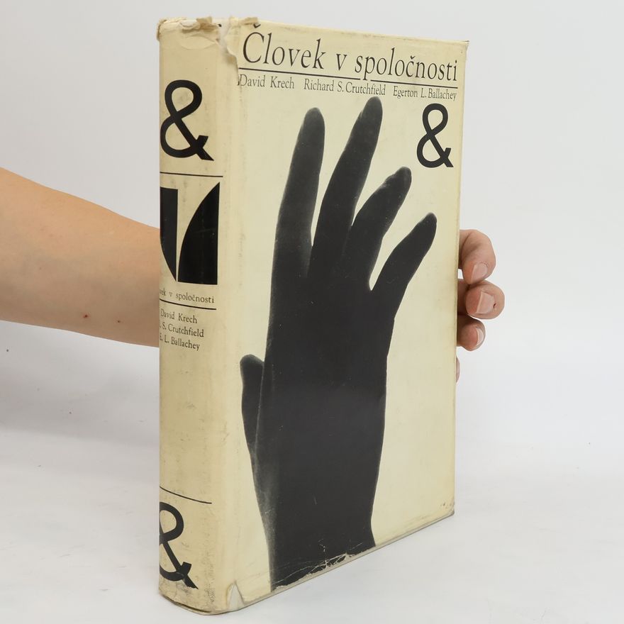 Richard S. Crutchfield Človek v spoločnosti. Základy sociálnej psychológie