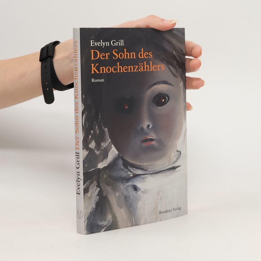 Evelyn Grill Der Sohn des Knochenzählers