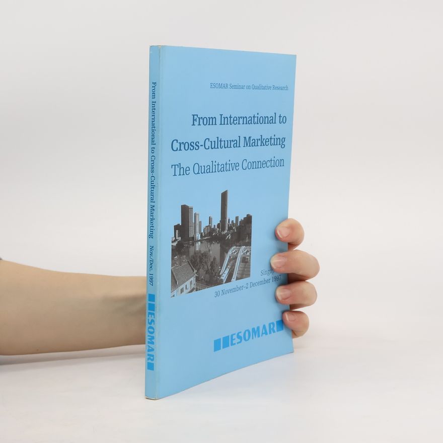 Autorenkollektiv From International to Cross-Cultural Marketing