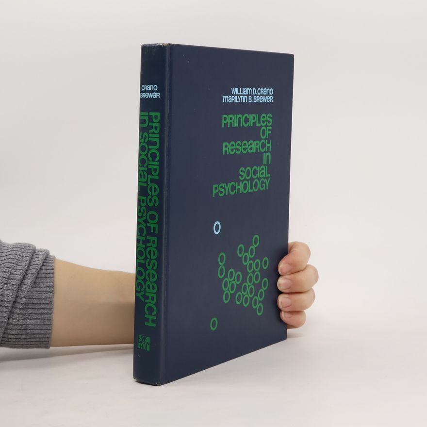 Marilynn B. Brewer Principles of Research in Social Psychology