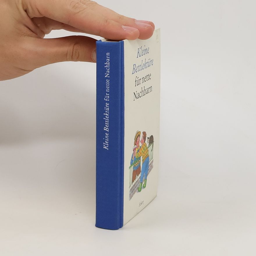 Autorenkollektiv Kleine Bettlektüre für nette Nachbarn