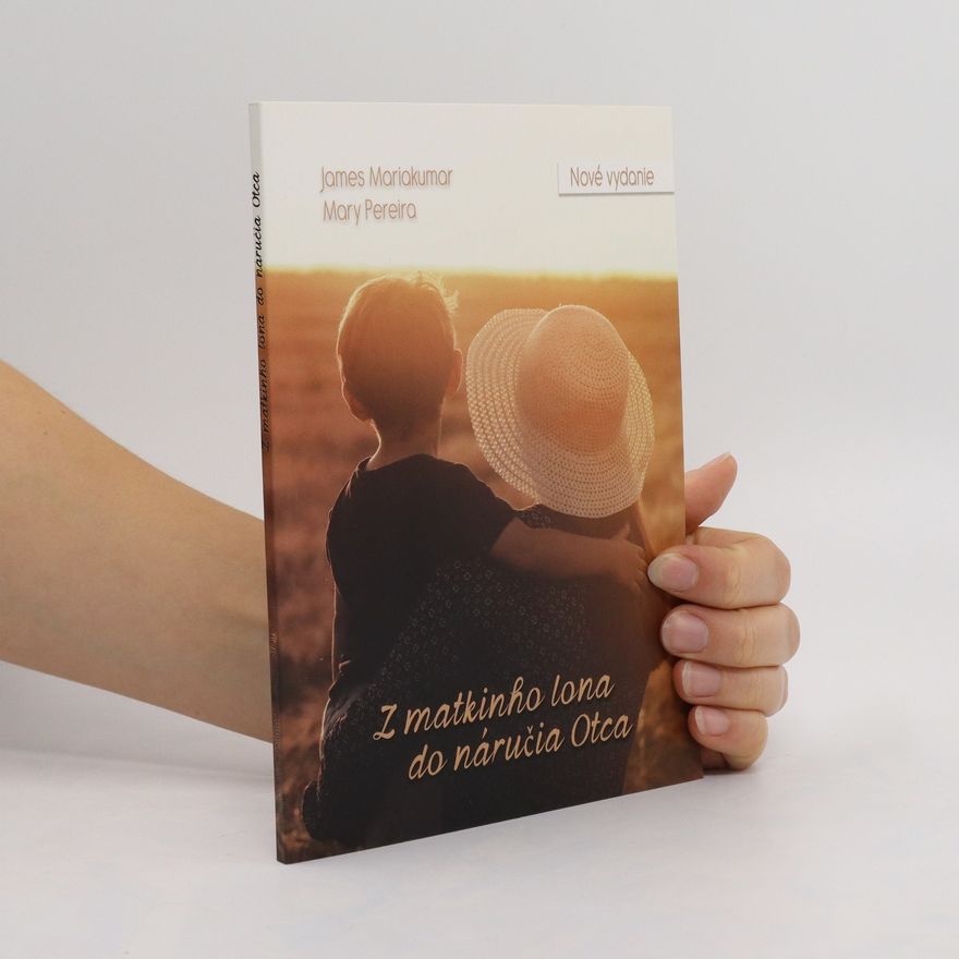 Mary Pereira Z matkinho lona do náručia Otca