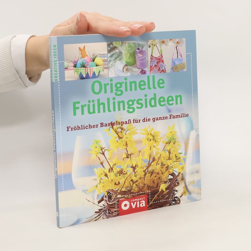 Karolin Küntzel Originelle Frühlingsideen