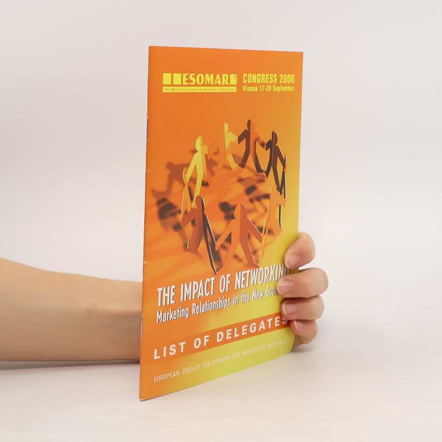 Various authors THE IMPACT OF NETWORKING: Marketing Relationships in the New Economy