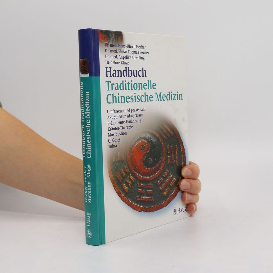 Hans-Ulrich Hecker Handbuch traditionelle chinesische Medizin