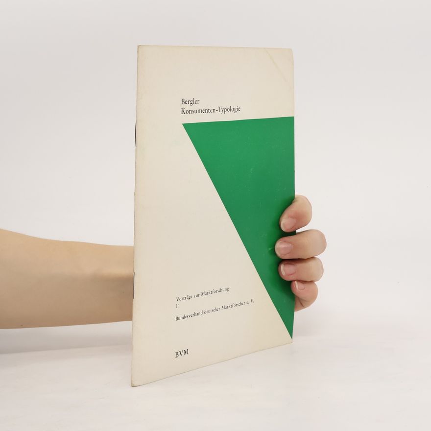 Autorenkollektiv Bergler Konsumenten-Typologie