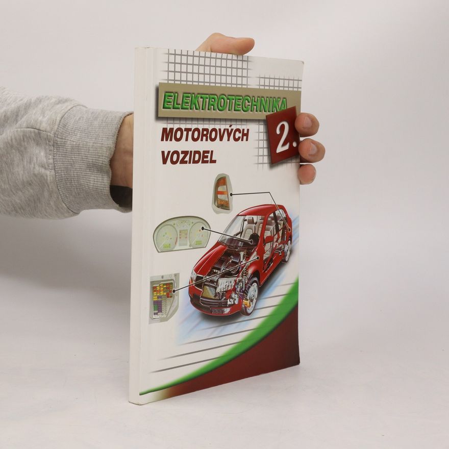 Bronislav Ždánský Elektrotechnika motorových vozidel. 2