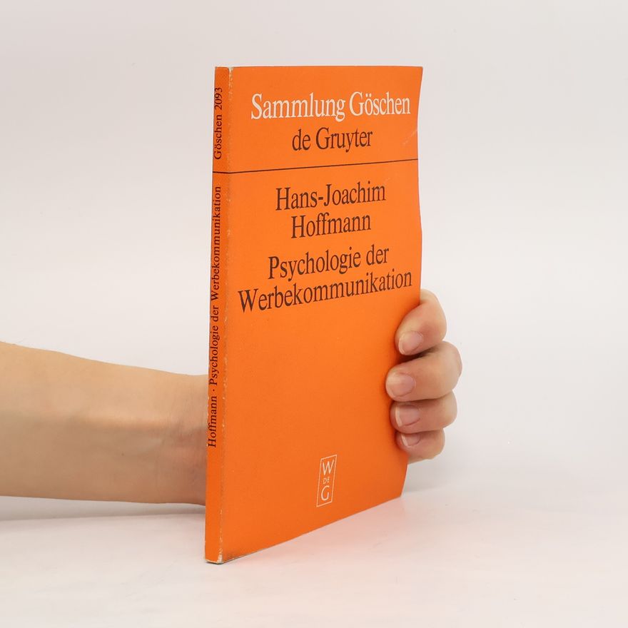 Hans Joachim Hoffmann Psychologie der Werbekommunikation