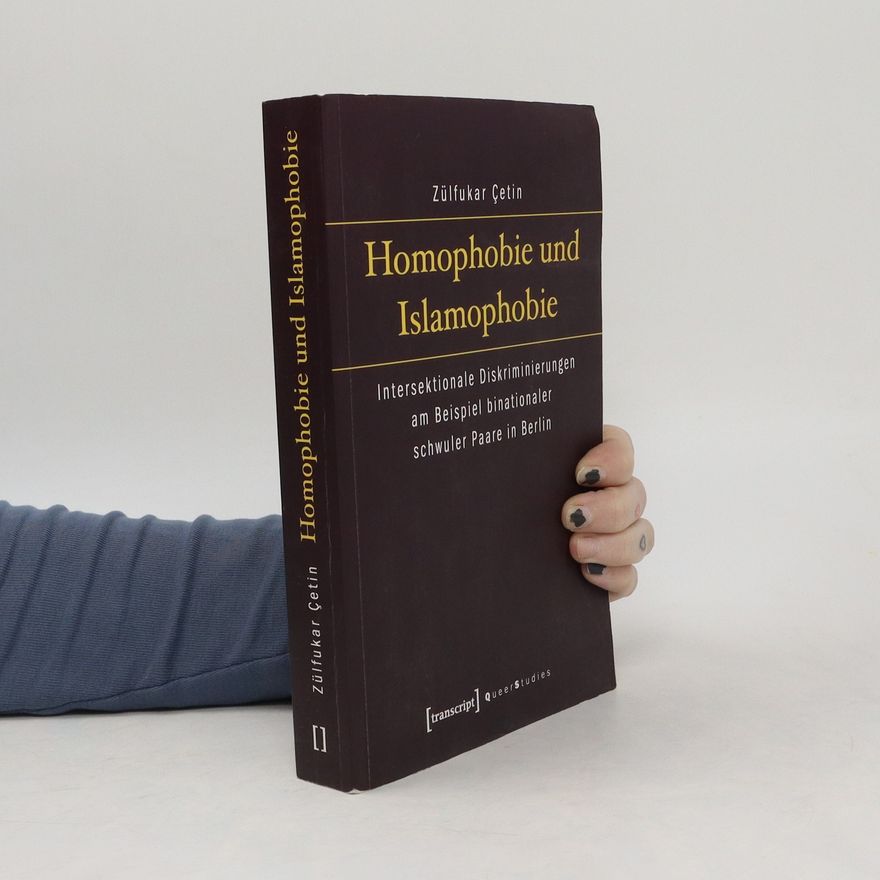 Zülfukar Çetin Homophobie und Islamophobie