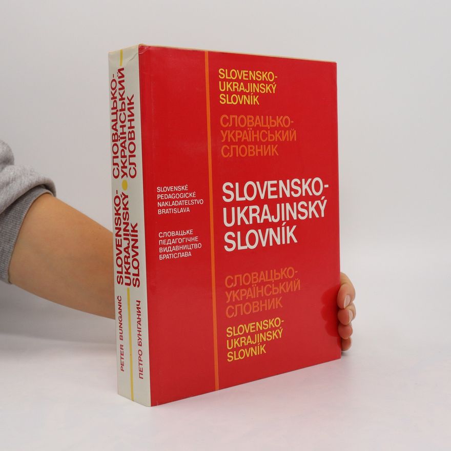 Peter Bunganič Slovensko-ukrajinský slovník