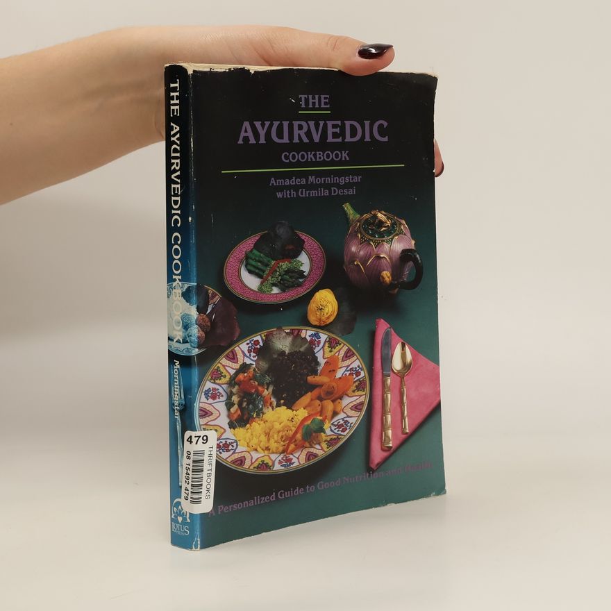 Urmila Desai The Ayurvedic Cookbook