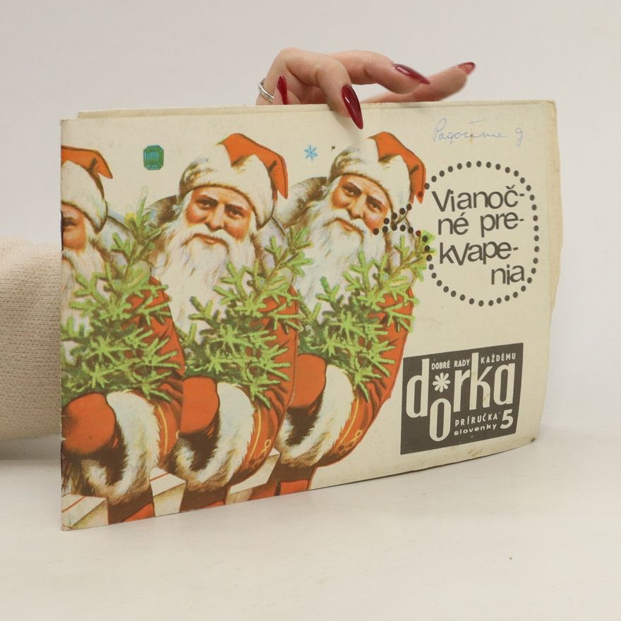 Kolektív autorov Vianočné prekvapenia. Príručka slovenky Dorka 5/72