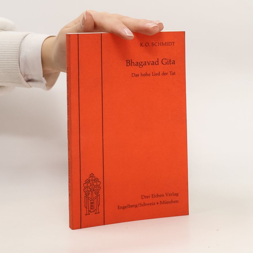 Karl O. Schmidt Bhagavad Gita