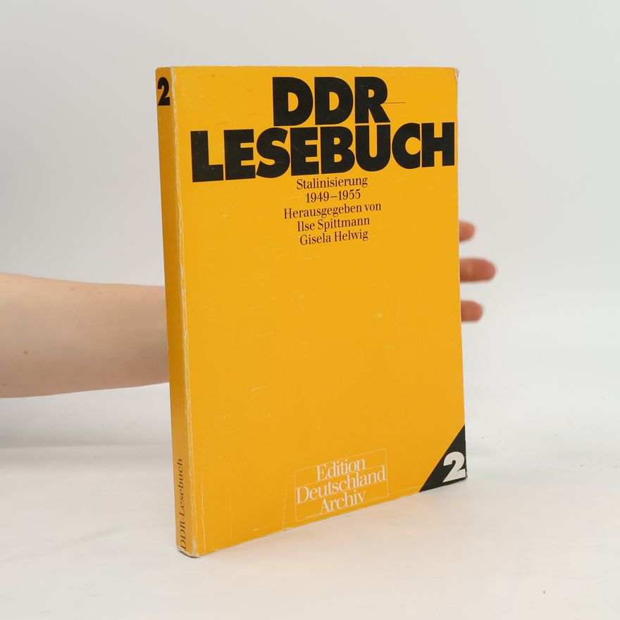 Imke Commichau DDR Lesebuch 2 Stalinisierung 1949-1955