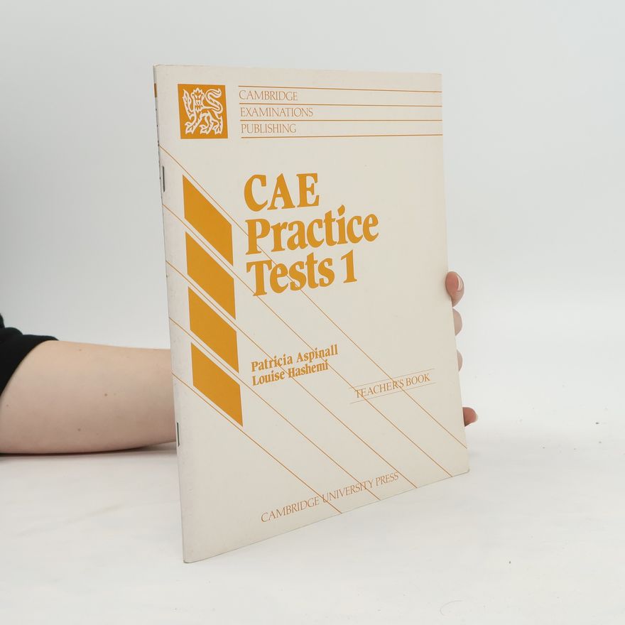 Louise Hashemi CAE Practice Tests 1. Teacher's Book