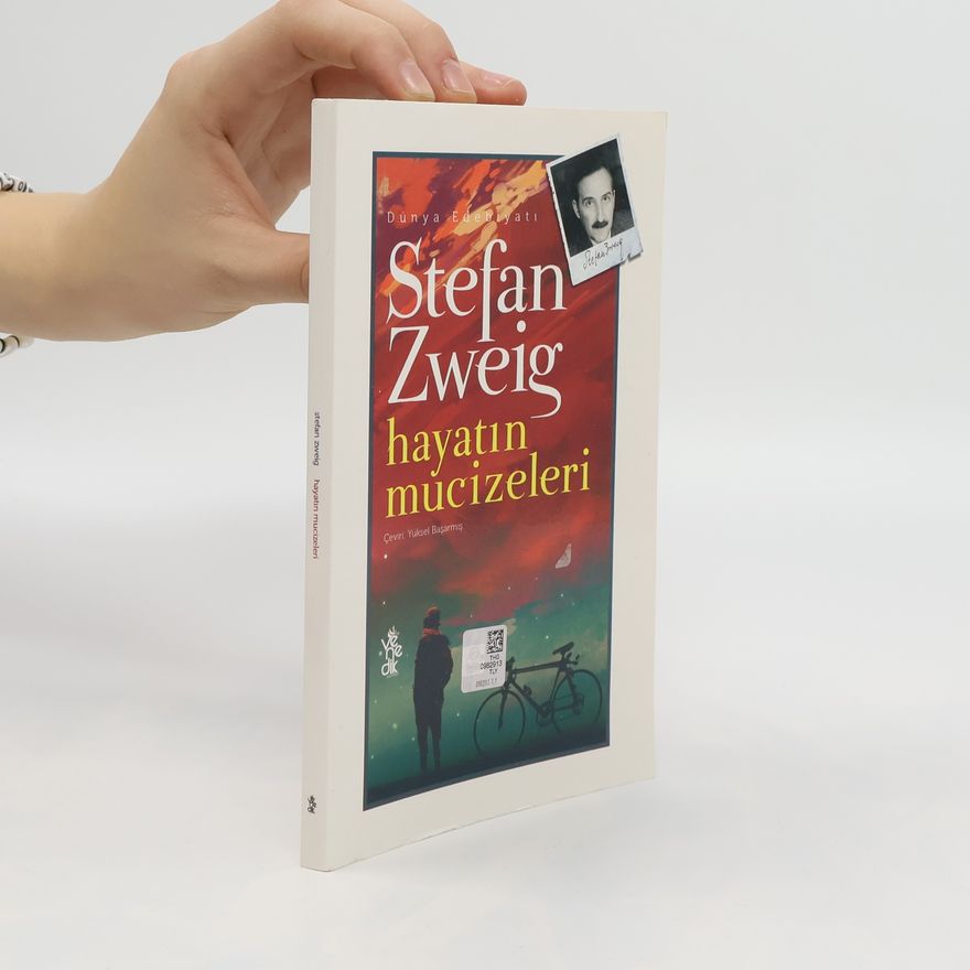 Stefan Zweig Hayatın Mucizeleri
