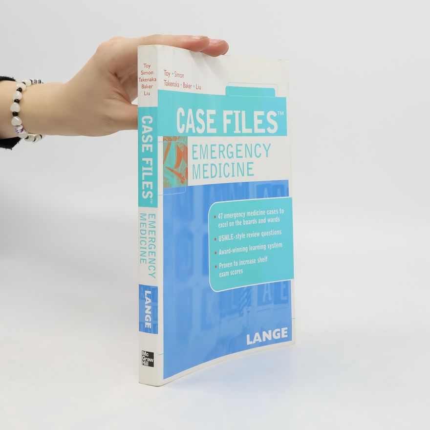 Autorenkollektiv Case Files. Emergency Medicine