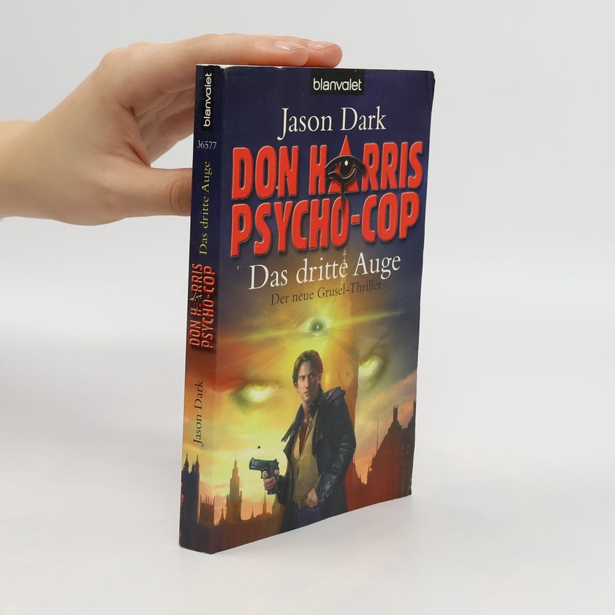 Jason Dark Don Harris, Psycho-Cop. Das dritte Auge