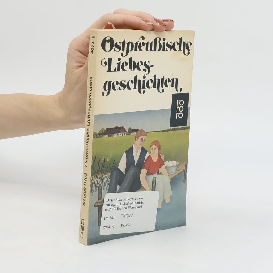 Naujok Ostpreußische Liebesgeschichten
