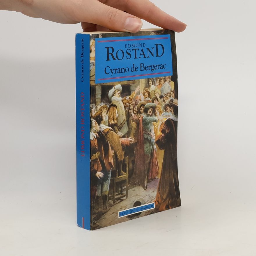 Edmond Rostand Cyrano de Bergerac