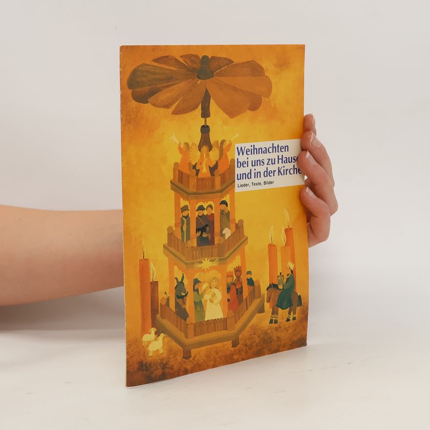 Collectif d'auteurs Weihnachten bei uns zu Hause und in der Kirche
