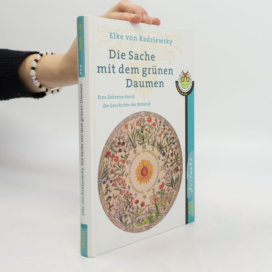 Elke von Radziewsky Die Sache mit dem grünen Daumen