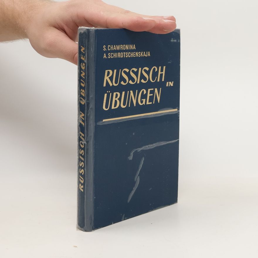 Serafima Alekseevna Chavronina Russisch in Übungen