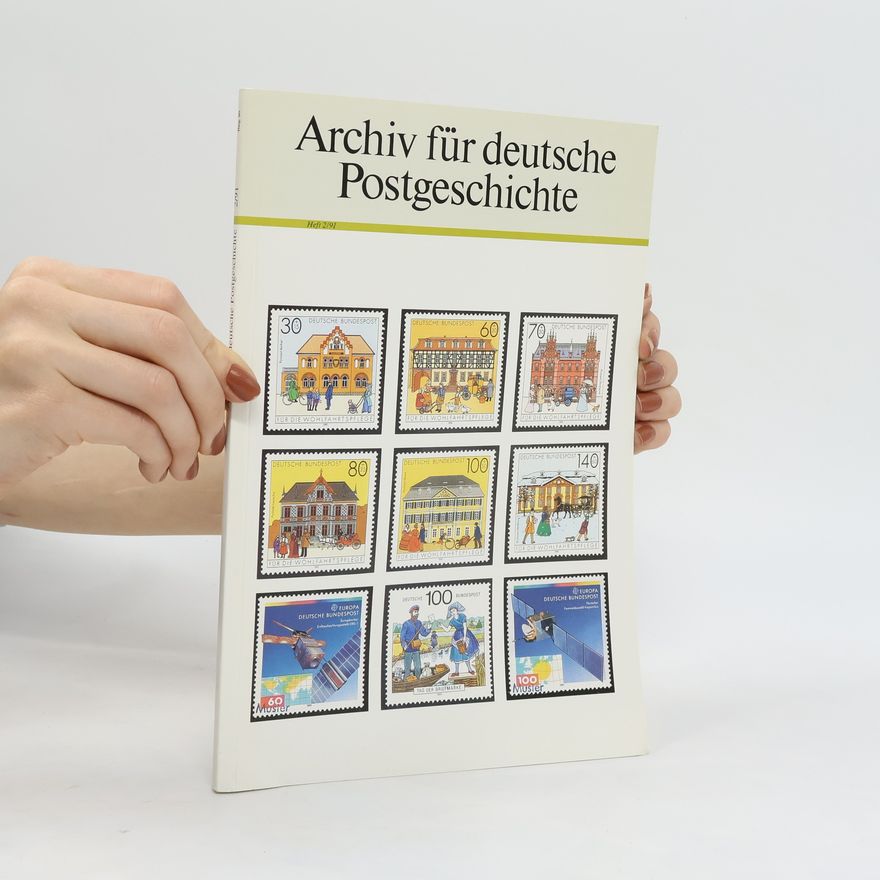Collectif d'auteurs Archiv für deutsche Postgeschichte. Heft 2/91
