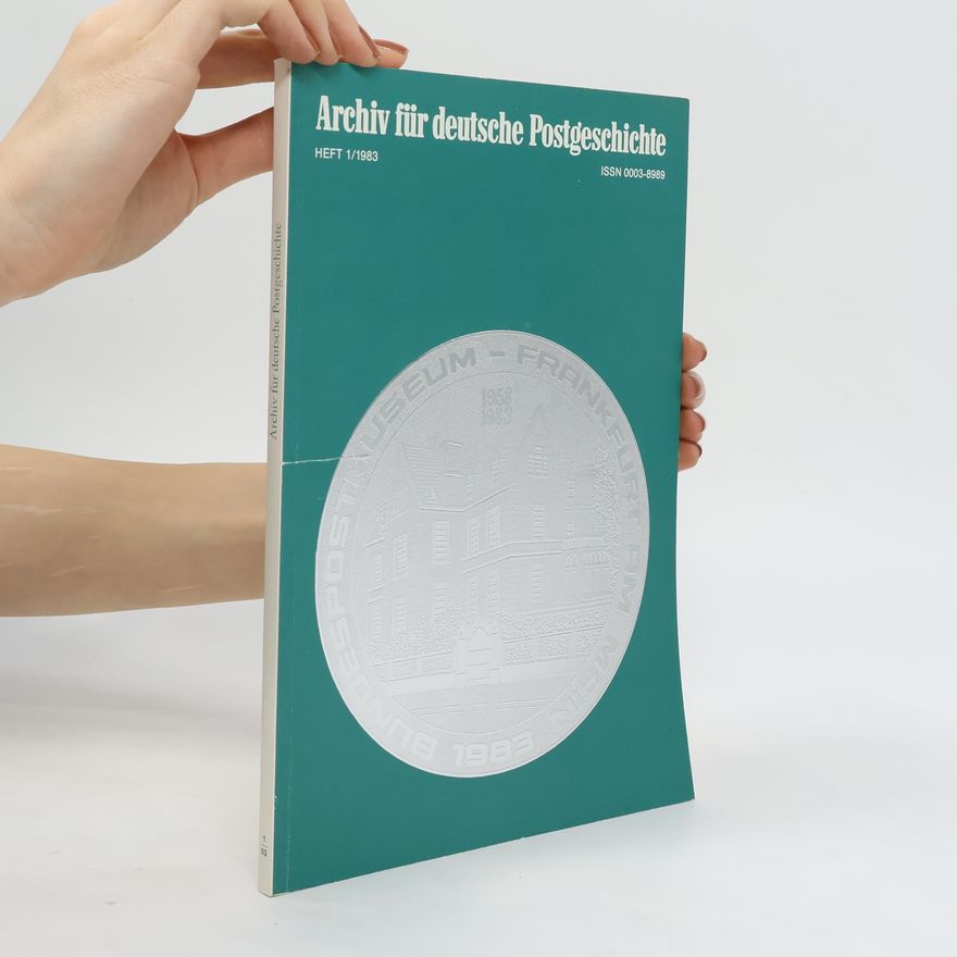 Autorenkollektiv Archiv für deutsche Postgeschichte 1/1983