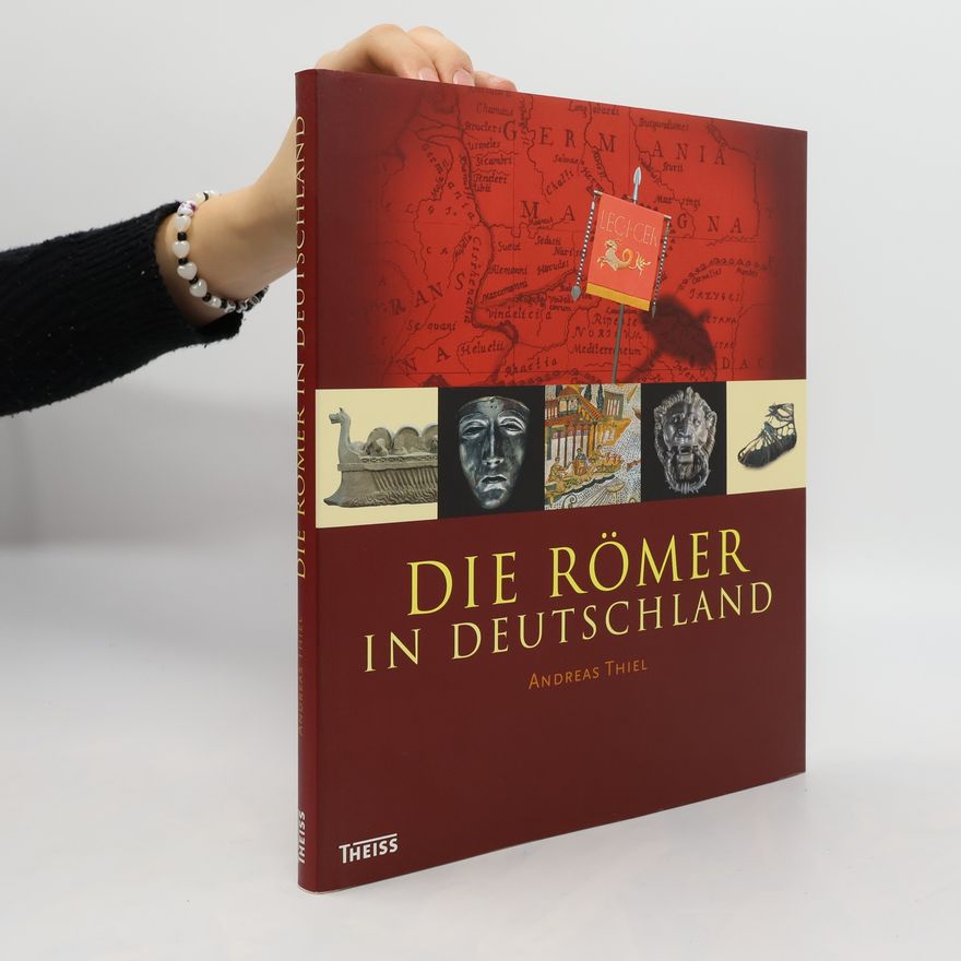 Andreas Martens Die Römer in Deutschland