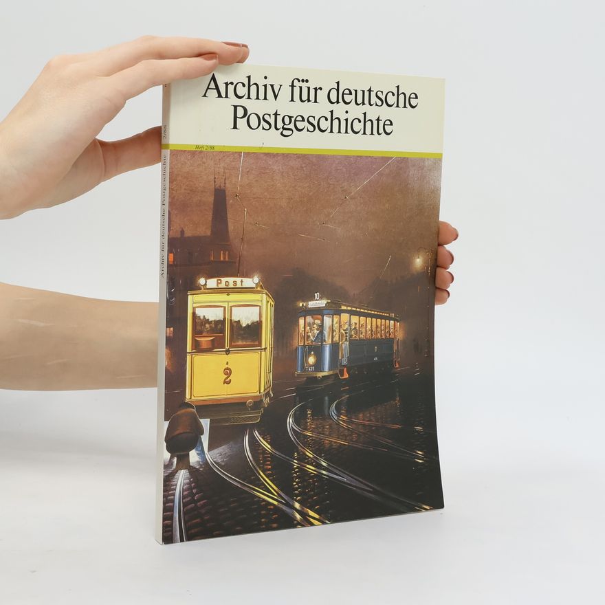 Autorenkollektiv Archiv für deutsche Postgeschichte 2/1988