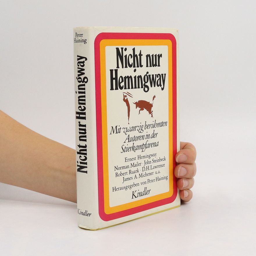 Peter Haining Nicht nur Hemingway