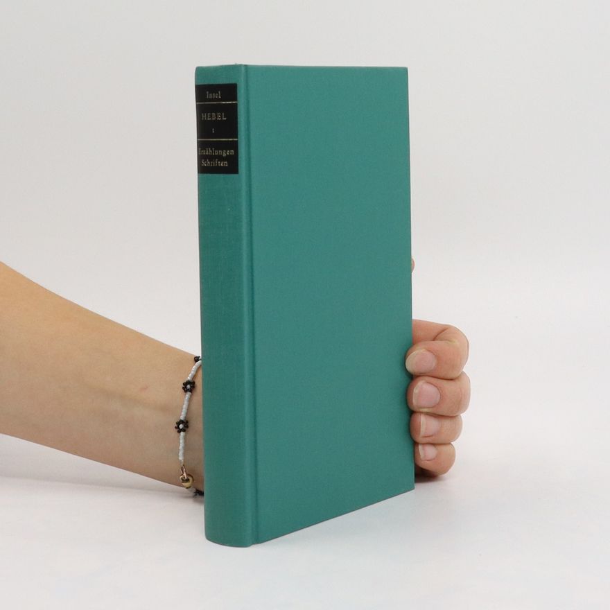 Autorenkollektiv Hebel I. Erzählungen Schriften