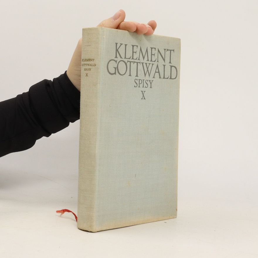 Klement Gottwald Spisy X