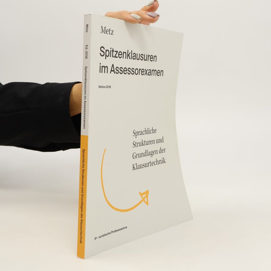 Florian Metz Spitzenklausuren im Assessorexamen