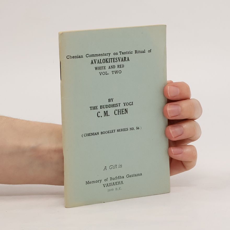 C. M. Chen Chenian Commentary on Tantric Ritual of Avalokitesvara. White and Red II