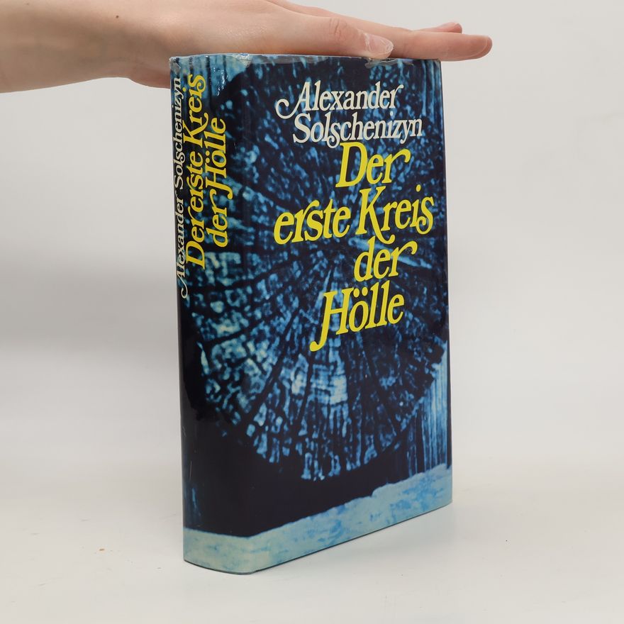 Aleksandr Solzhenitsyn Der erste Kreis der Hölle
