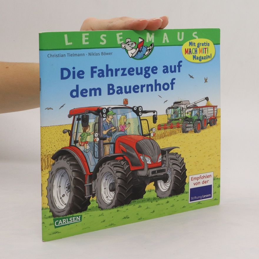 Christian Tielmann LESEMAUS 187: Die Fahrzeuge auf dem Bauernhof