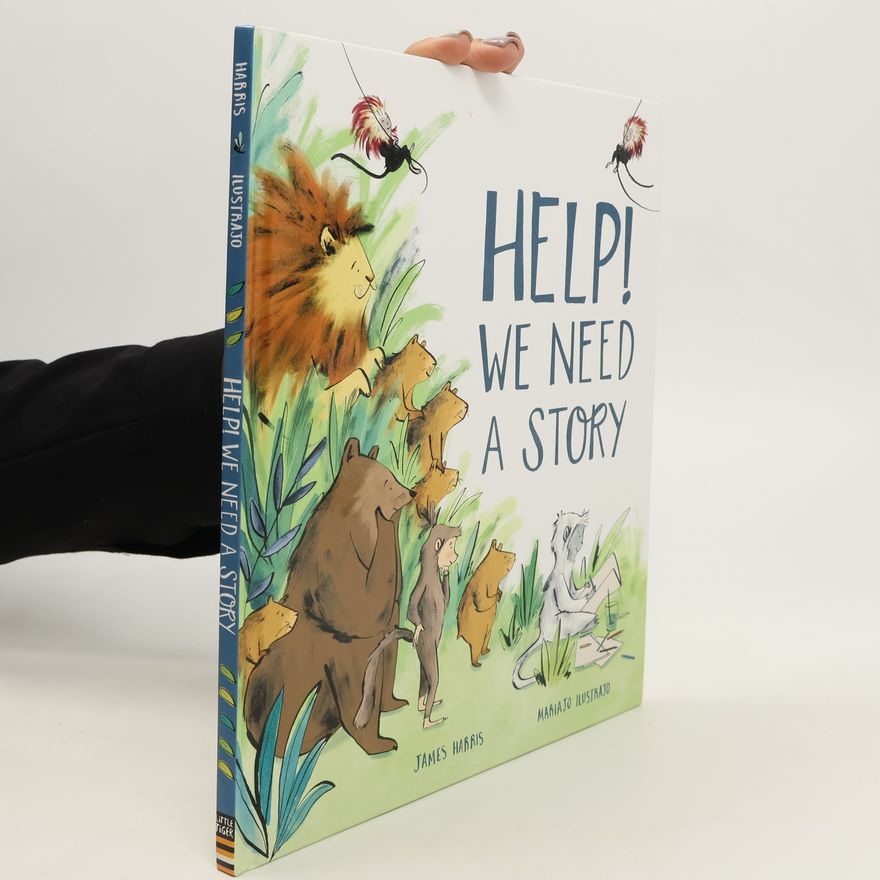 James A. Harris Help! We Need a Story