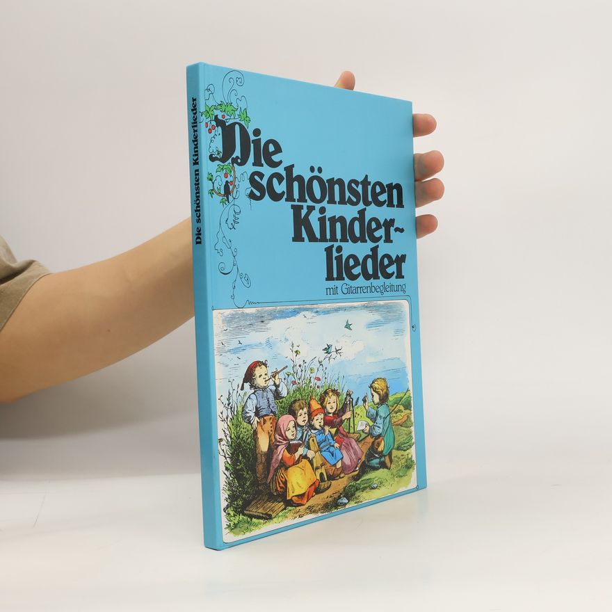 Kolektiv autorů Die schönsten Kinderlieder mit Gitarrenbegleitung