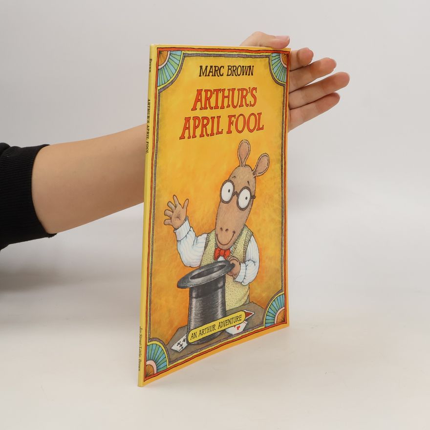Marc Tolon Brown Arthur´s April Fools