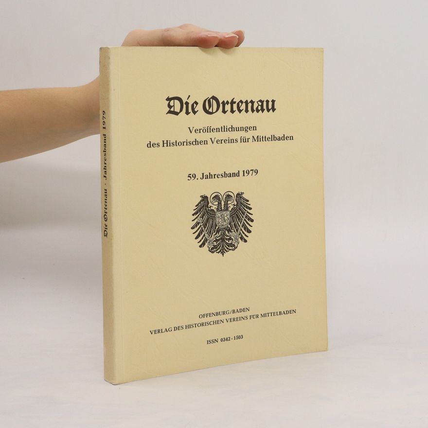 Various authors Die Ortenau. 52. Jahresband 1972