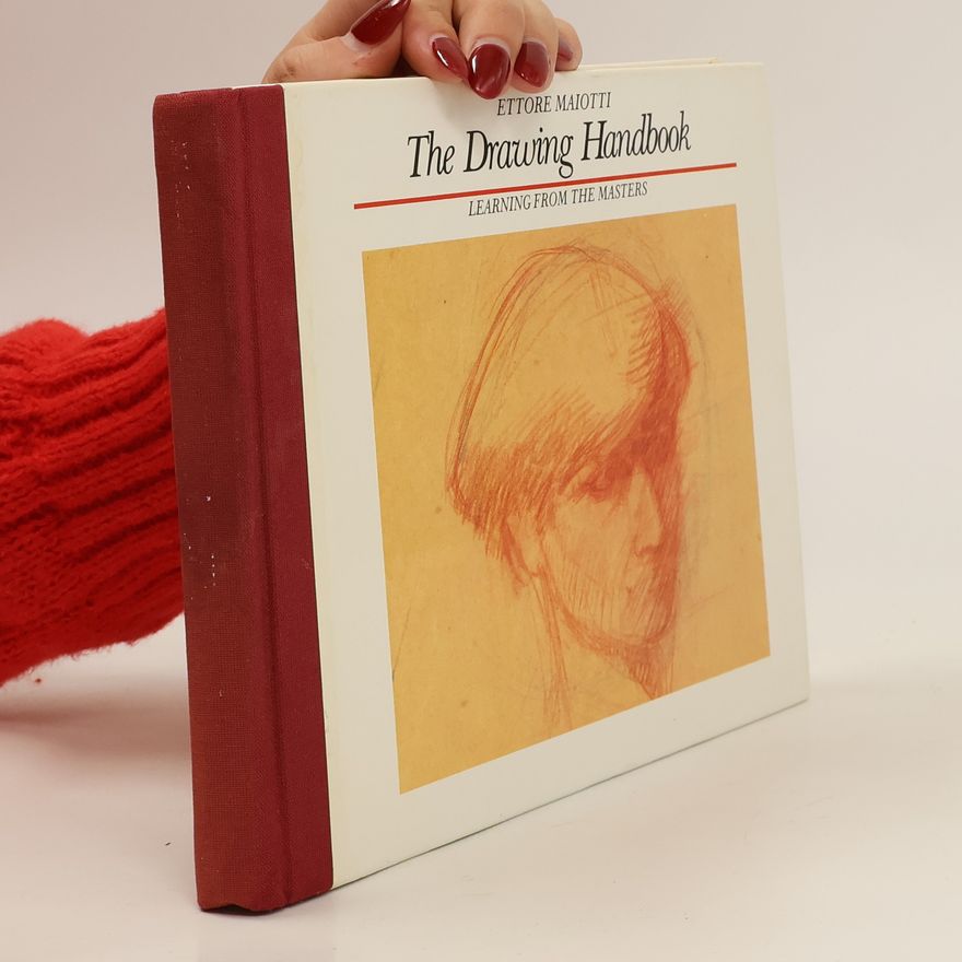 Ettore Maiotti The Drawing Handbook