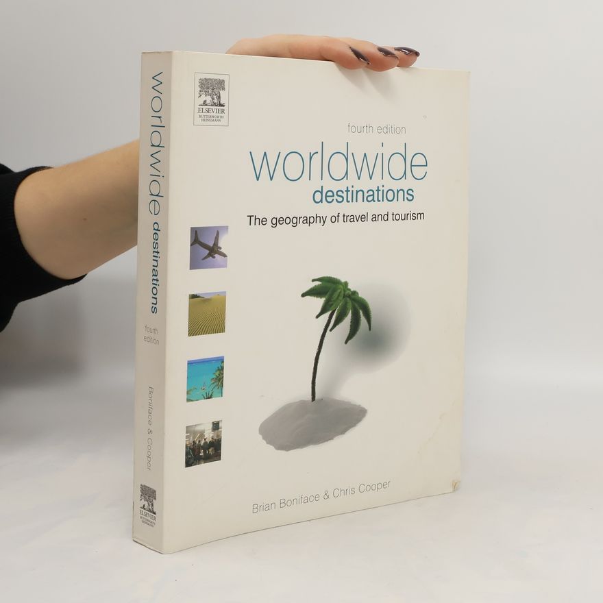 Brian G Boniface Worldwide Destinations