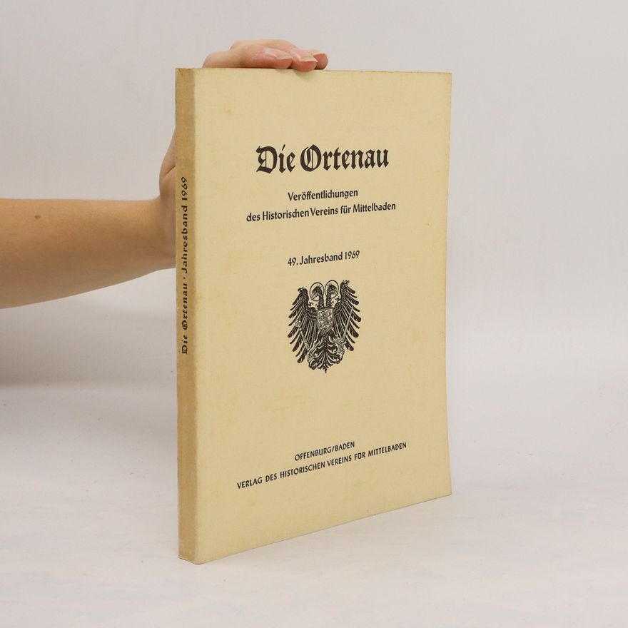 Hugo Schneider Die Ortenau. 49. Jahresband 1969