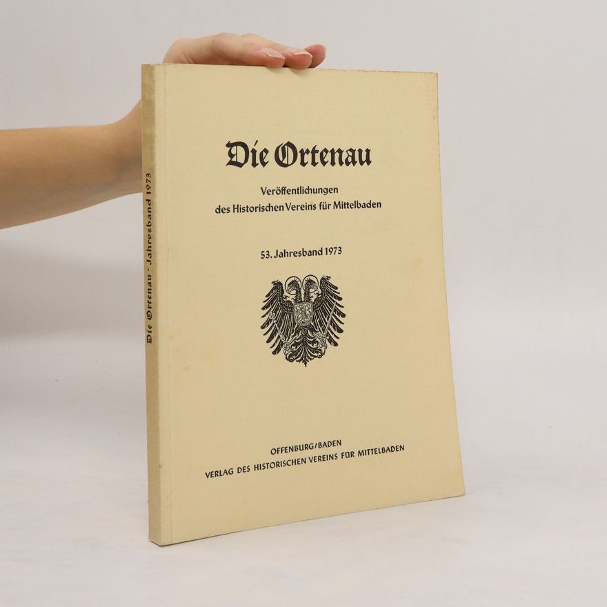 Various authors Die Ortenau. Jahresband 1973