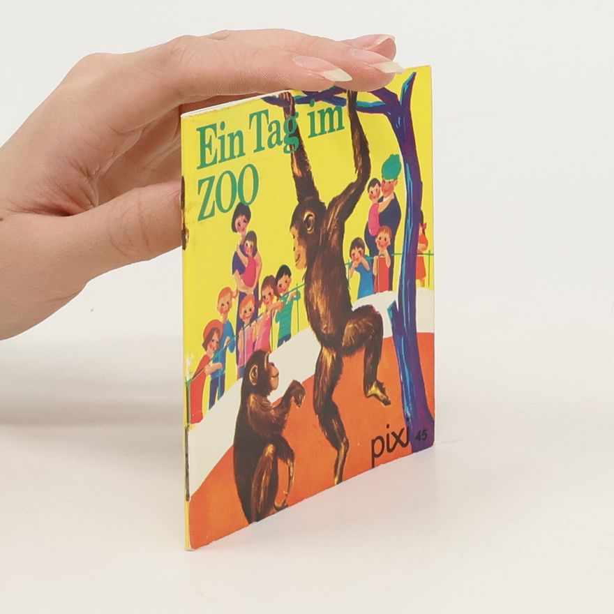 Renate Maier-Rothe Ein Tag im ZOO