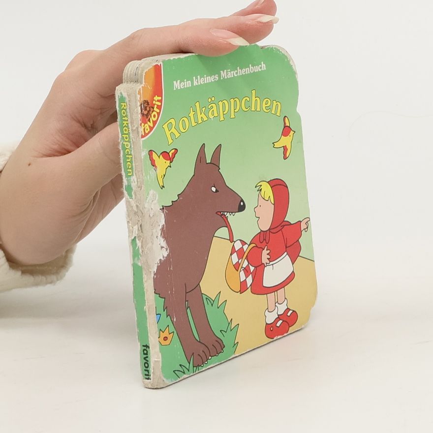 Autorenkollektiv Mein kleines Märchenbuch. Rotkäppchen