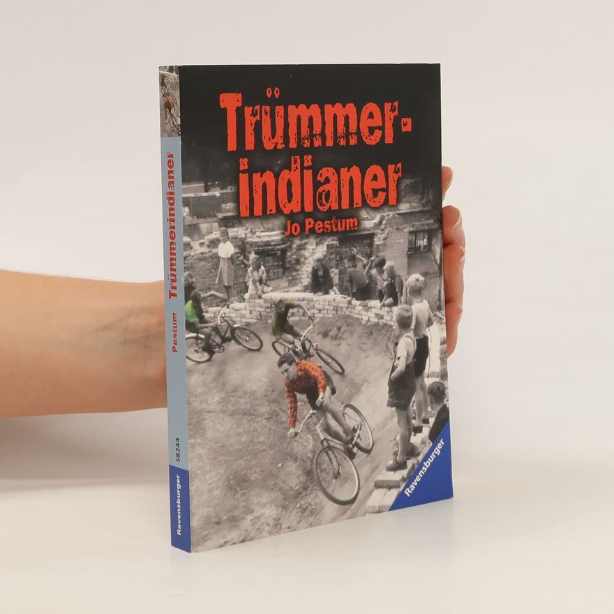 Jo Pestum Trümmerindianer